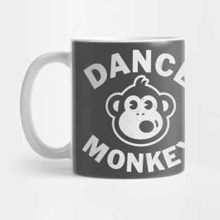 Dance Monkey Unisex T-Shirt, Woman and Men, Cool Shirt, Funny Shirt Mug